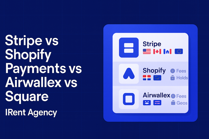 Stripe vs Shopify Payments vs Airwallex vs Square: Choosing the Best Gateway for Cross-Border Sales