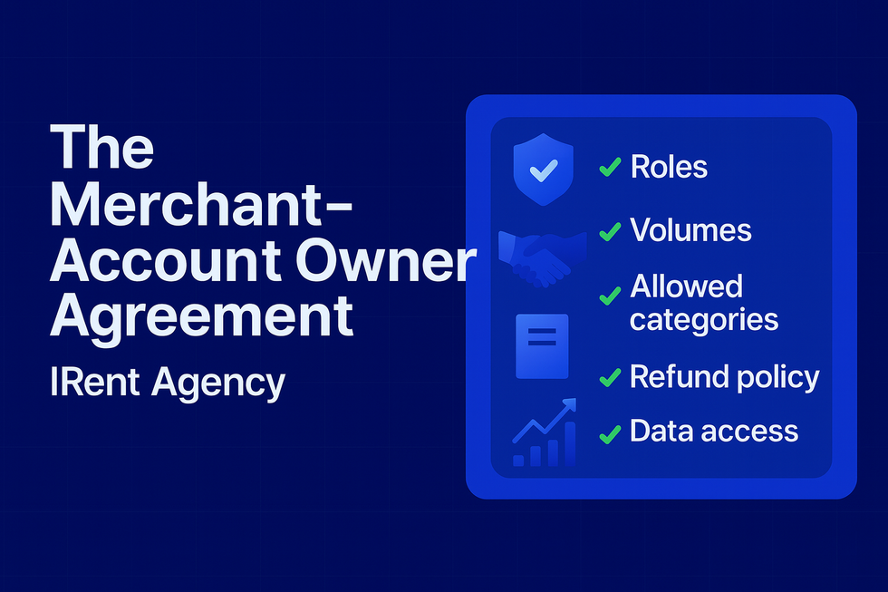 The Merchant–Account Owner Agreement: A Pre-Launch Checklist for Safe, Transparent Operations